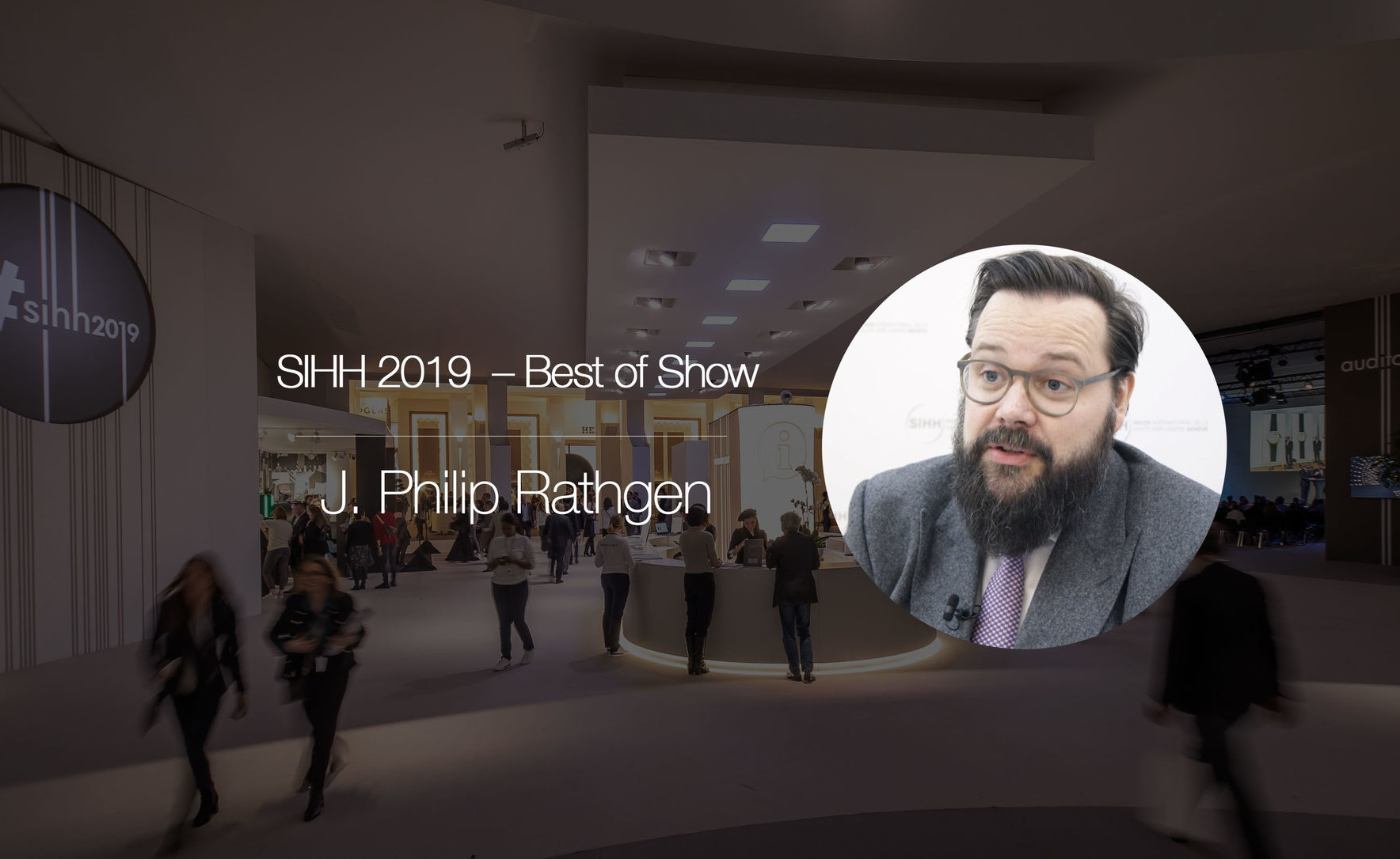 Video: SIHH 2019 Best of Show - J.Philip Rathgen | Watchonista